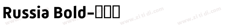 Russia Bold字体转换